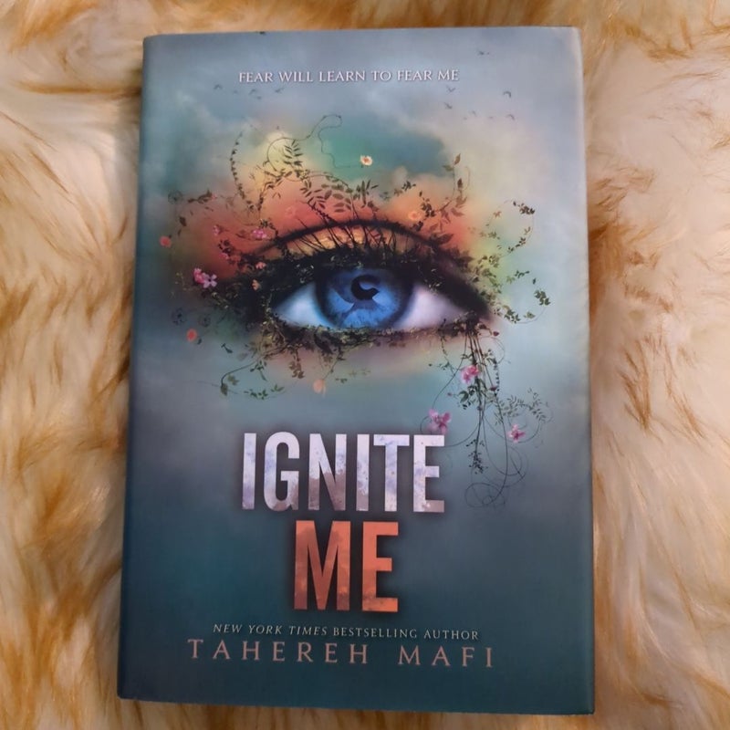 Ignite Me