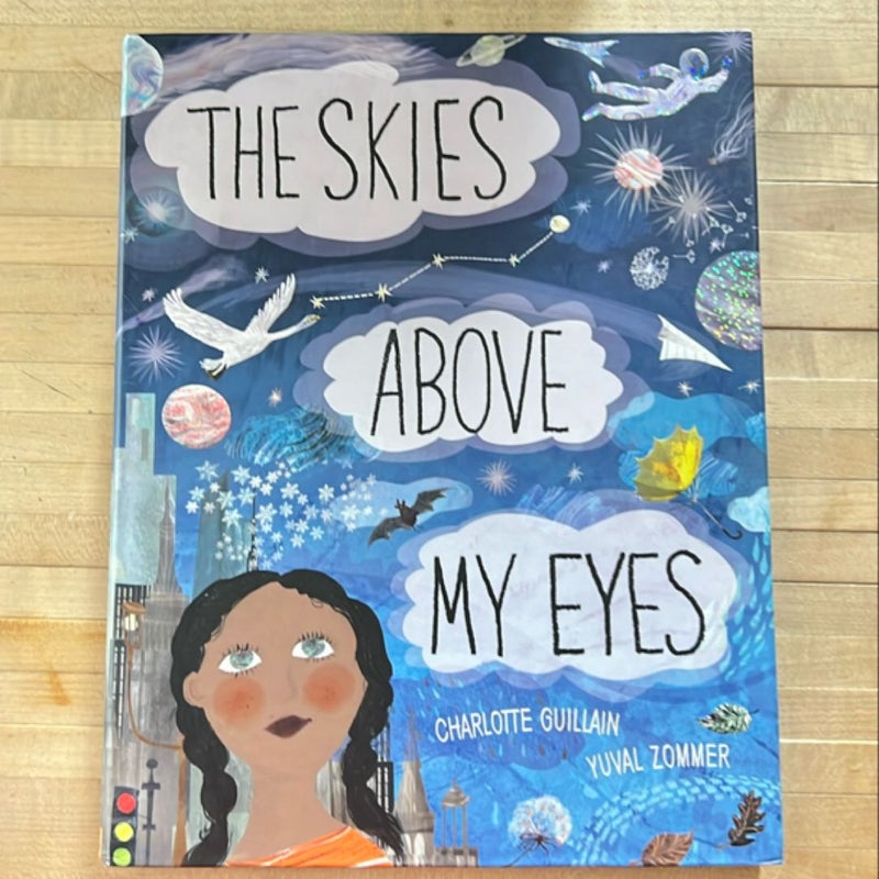 The Skies above My Eyes