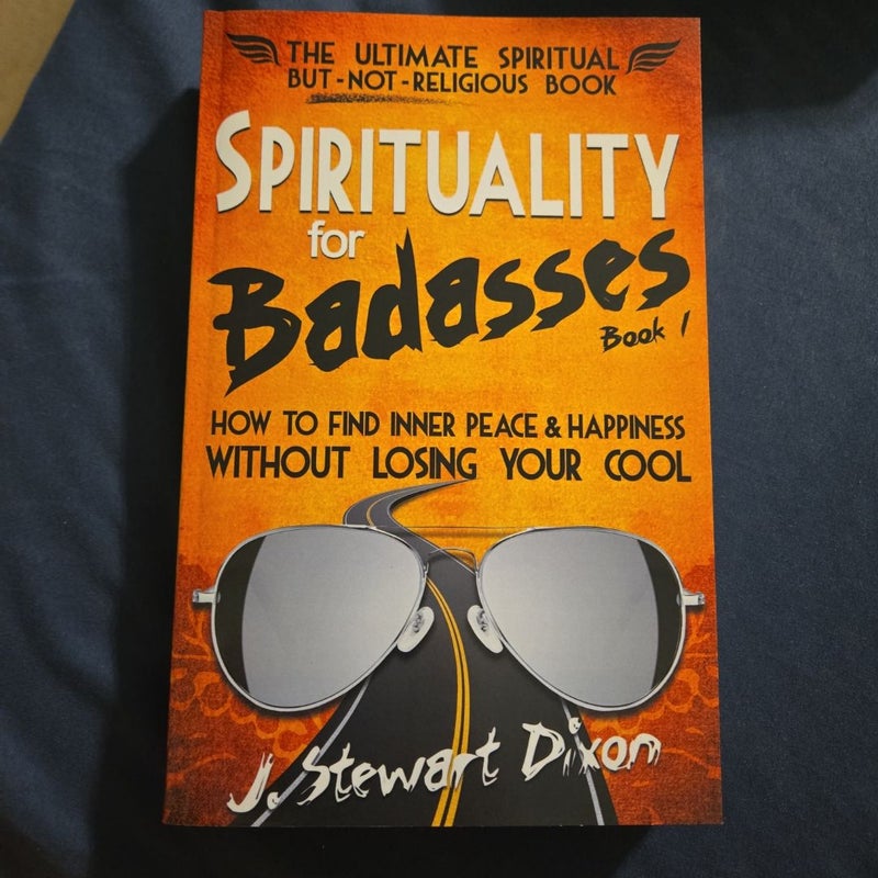 Spirituality for Badasses