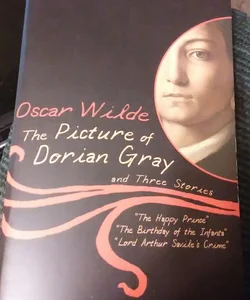 The Picture of Dorian Gray and Three Stories