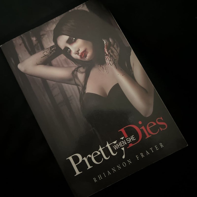 Pretty When She Dies