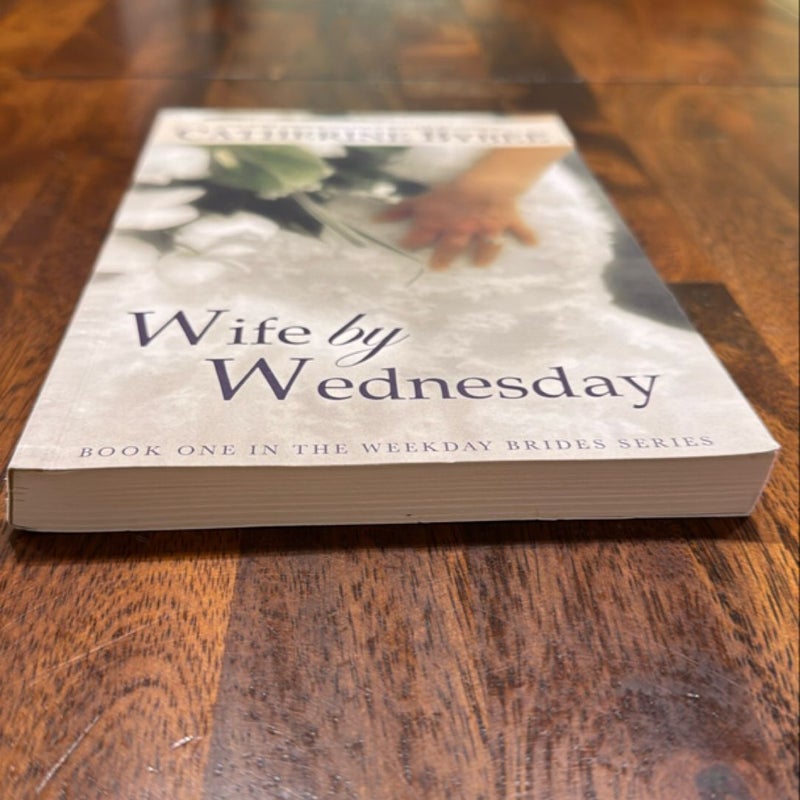 Wife by Wednesday