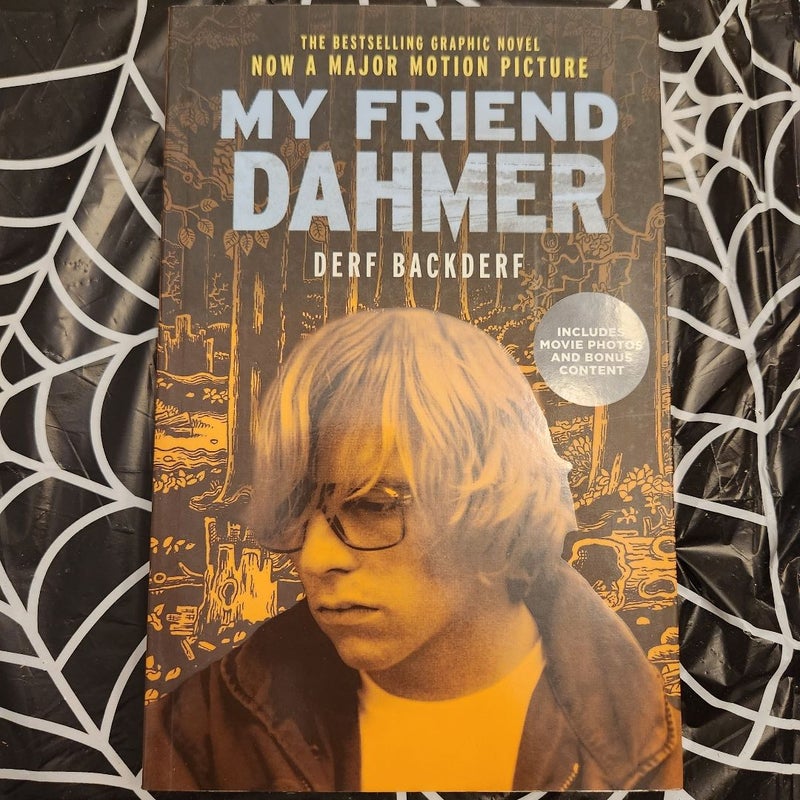 My Friend Dahmer (Movie Tie-In Edition)
