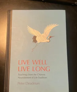 Live Well Live Long