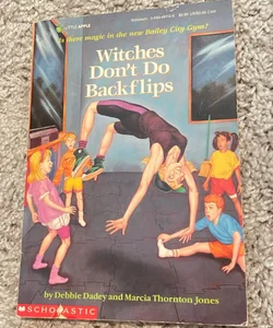 Witches Don't Do Backflips