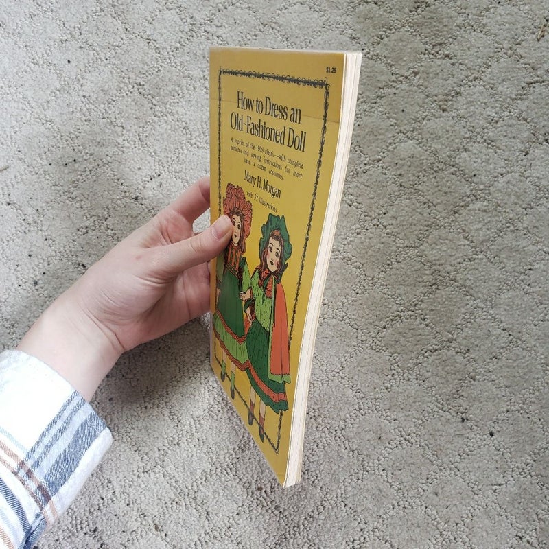 How to Dress an Old-Fashioned Doll (Dover Edition, 1973)