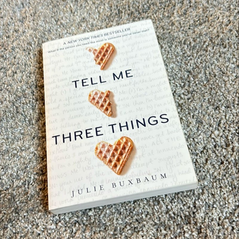 Tell Me Three Things