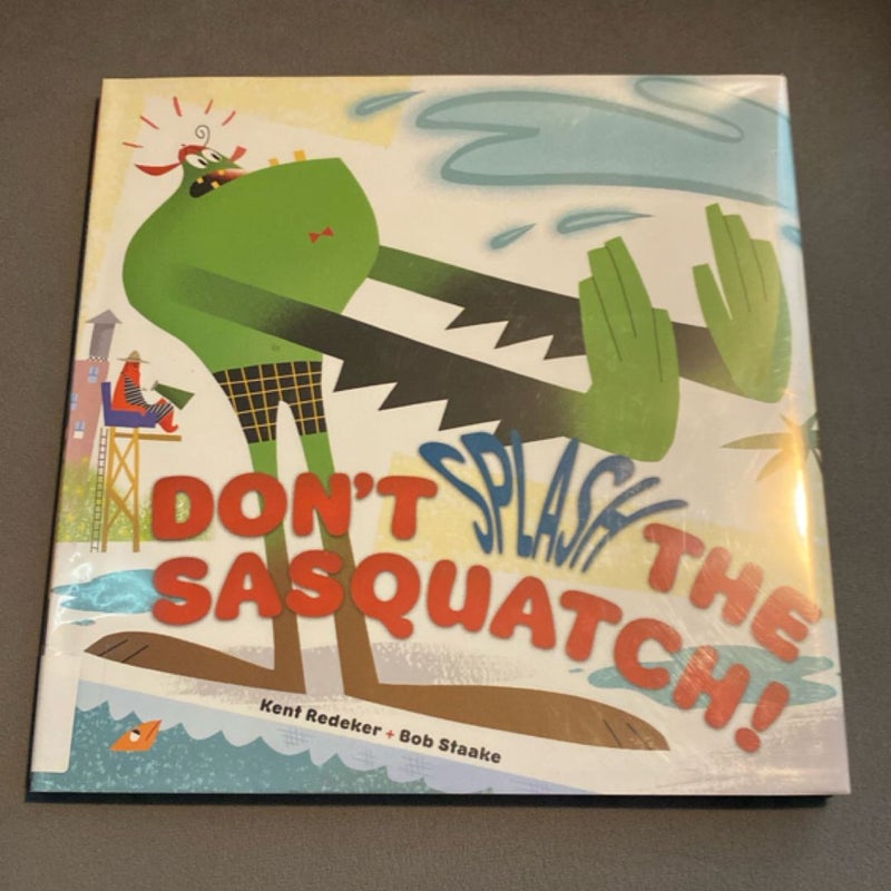 Don't Splash the Sasquatch!