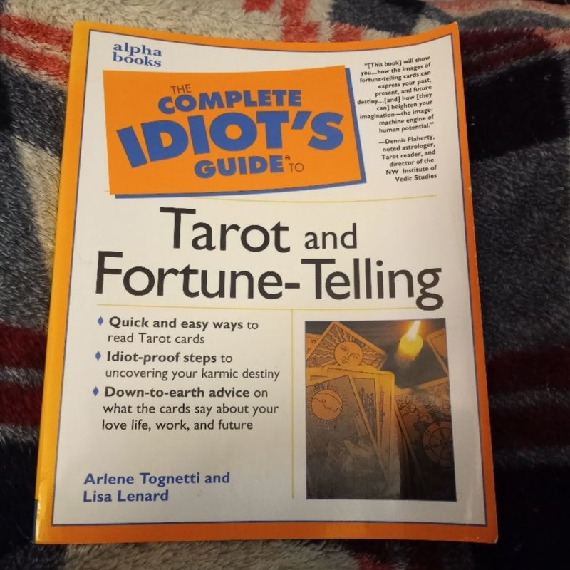 Complete Idiot's Guide to Tarot and Fortune-Telling