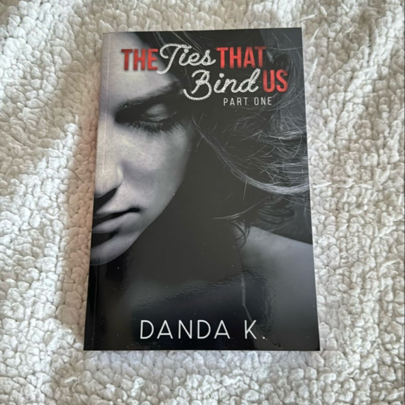 The Ties That Bind Us *Signed*