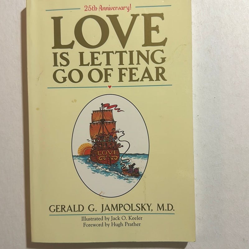 Love Is Letting Go of Fear