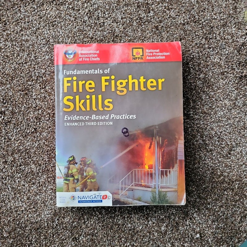 Fundamentals of Fire Fighter Skills Evidence-Based Practices