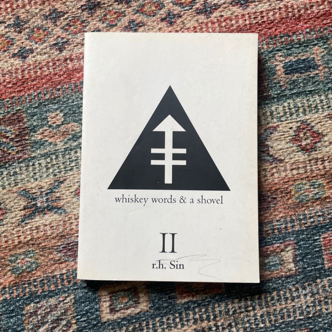 Whiskey Words and a Shovel II