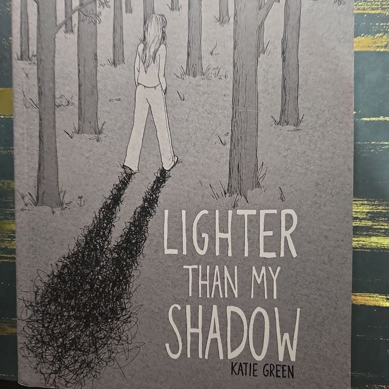 Lighter Than My Shadow