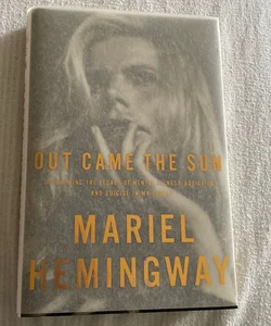 Out Came the Sun (Signed by Author)