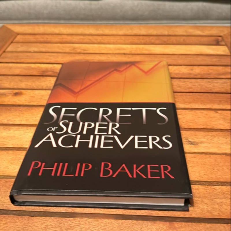 Secrets of Super Achievers