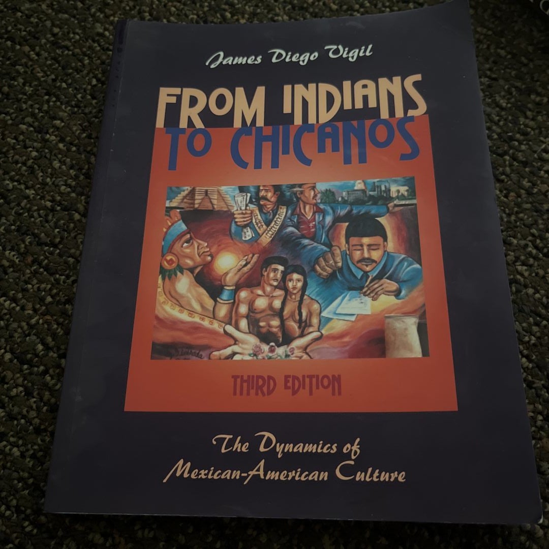 From Indians to Chicanos