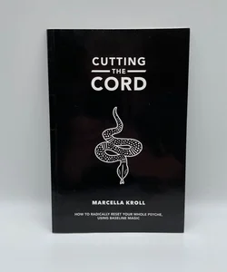 Cutting the Cord