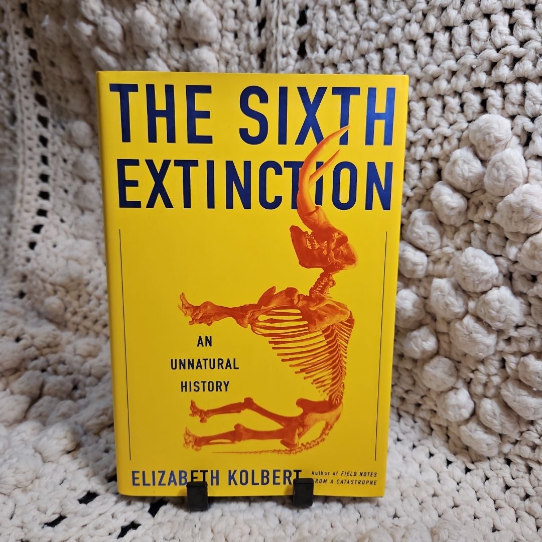 The Sixth Extinction