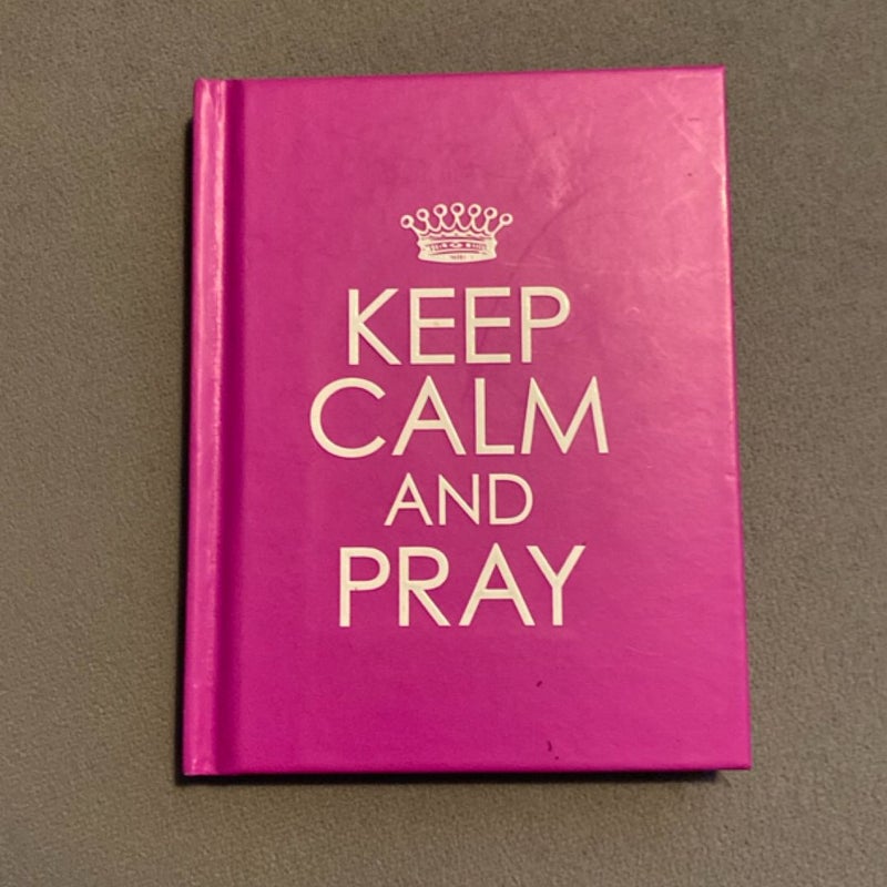 Keep Calm And Pray (Mini Book)