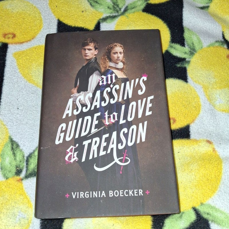 An Assassin's Guide to Love and Treason