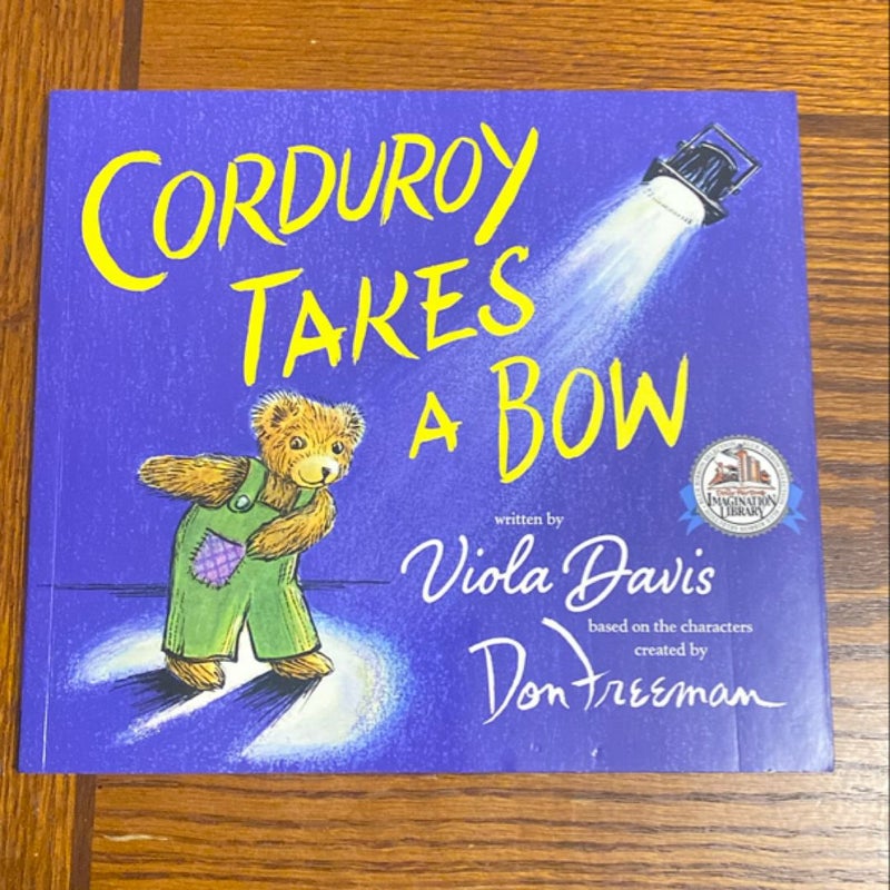 Corduroy Takes a Bow 