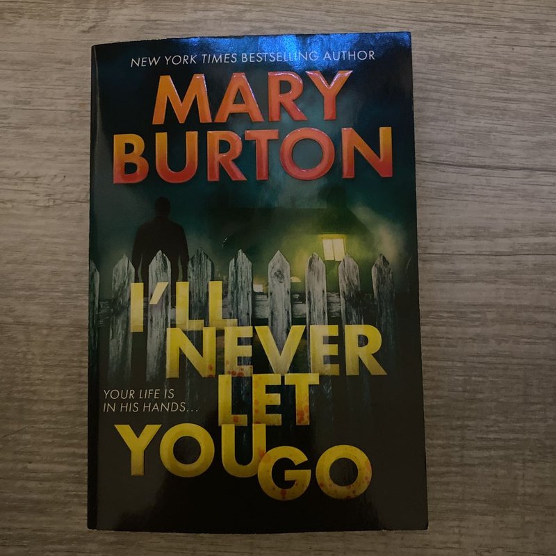 Ill Never Let You Go