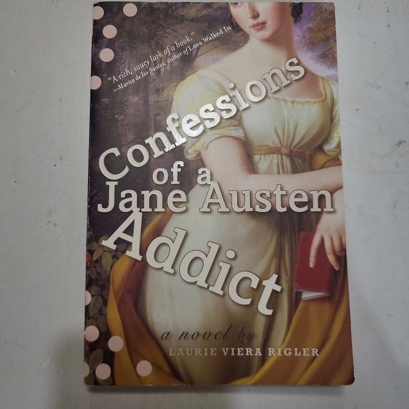 Confessions of a Jane Austen Addict