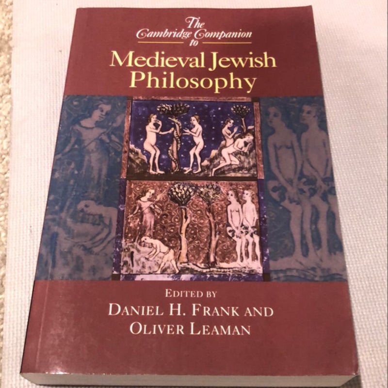 The Cambridge Companion to Medieval Jewish Philosophy 