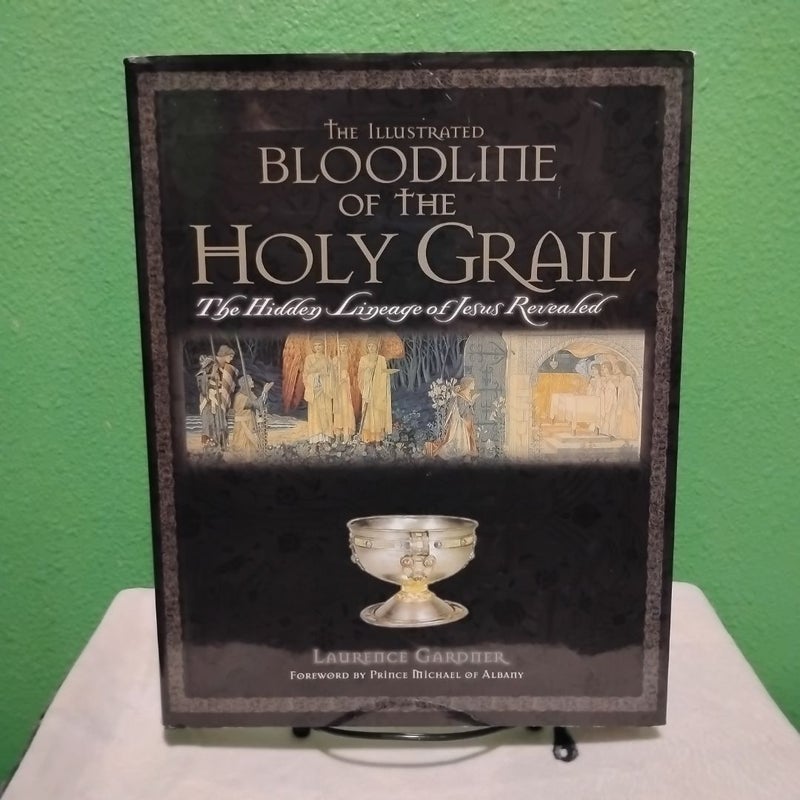 The Illustrated Bloodline Of The Holy Grail