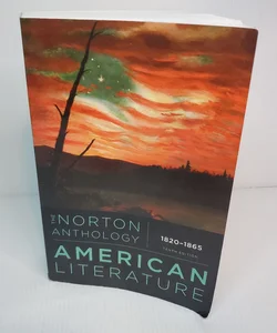 The Norton Anthology of American Literature 1820-1865
