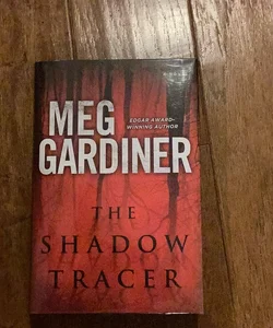 The Shadow Tracer—SIGNED 