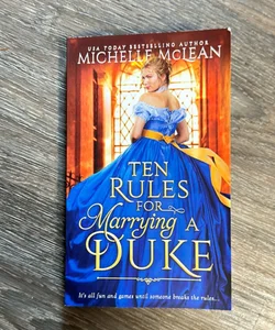 Ten Rules for Marrying a Duke