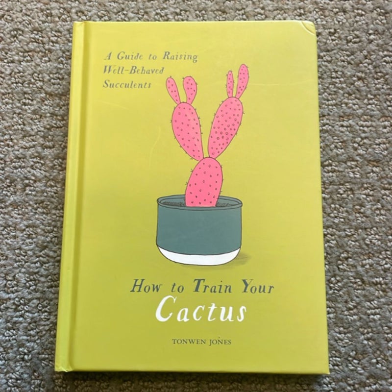How to Train Your Cactus