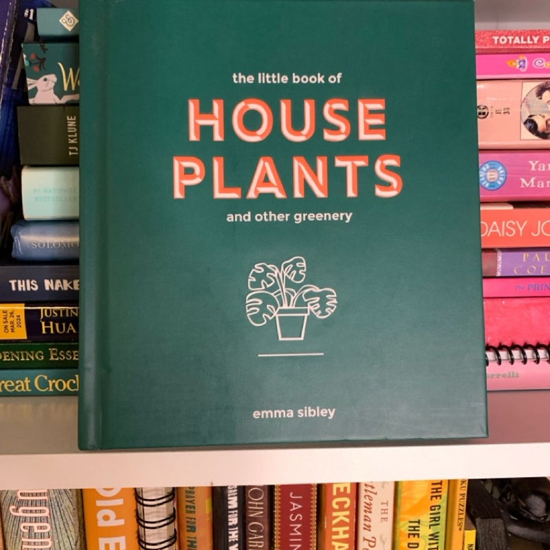 Little Book of House Plants and Other Greenery