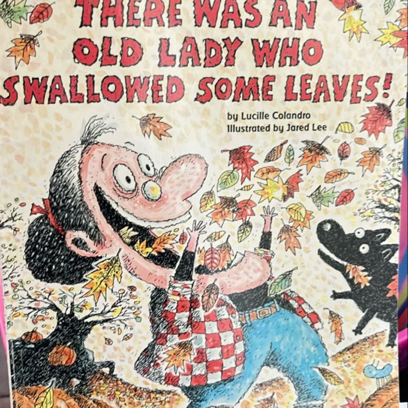 There Was an Old Lady Who Swallowed Some Leaves!