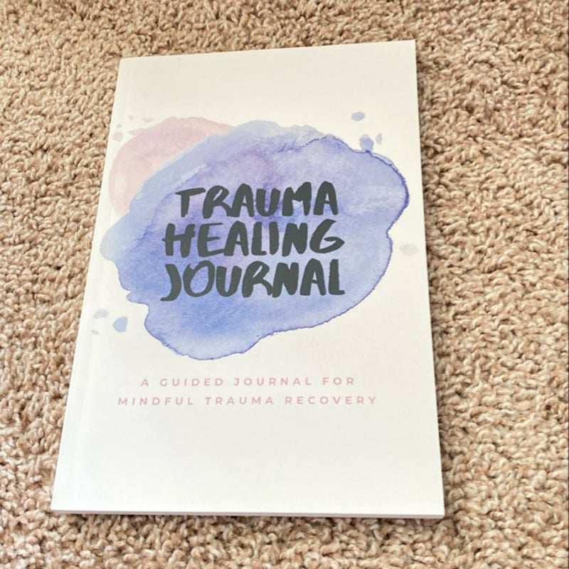 The Trauma Healing Journal