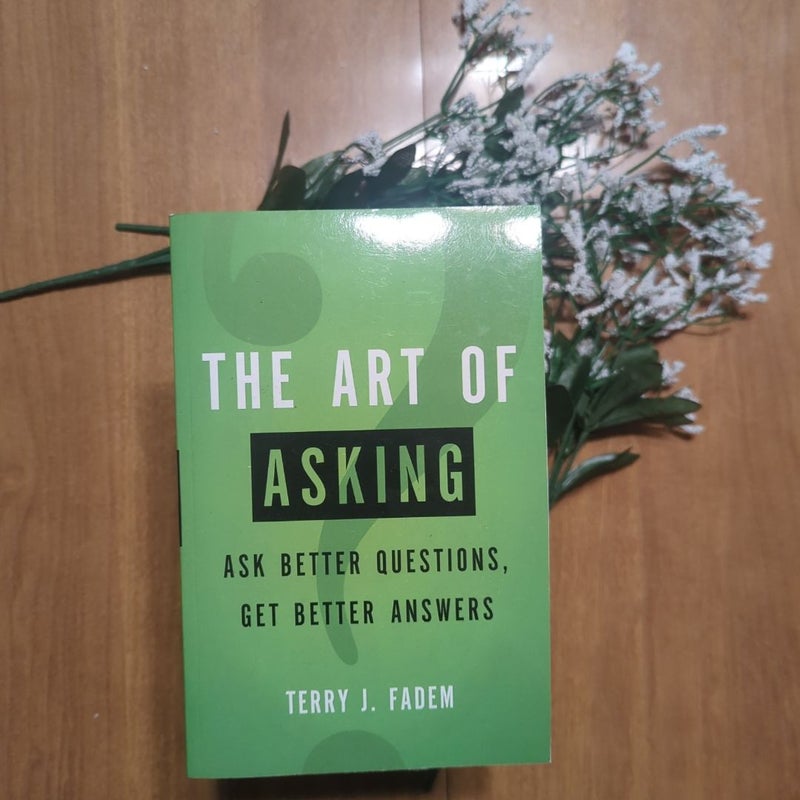 The Art of Asking