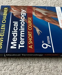 Medical Terminology: a Short Course