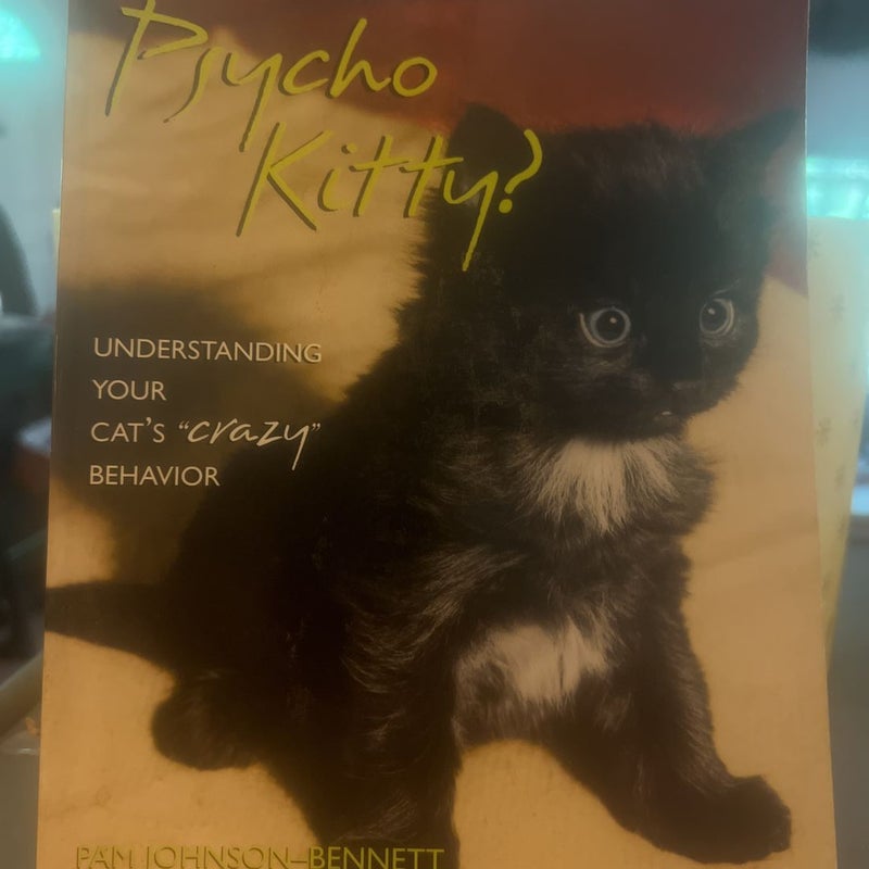 Psycho Kitty?