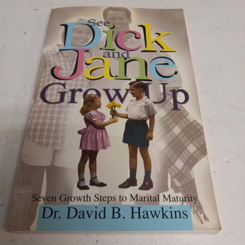 See Dick and Jane Grow Up