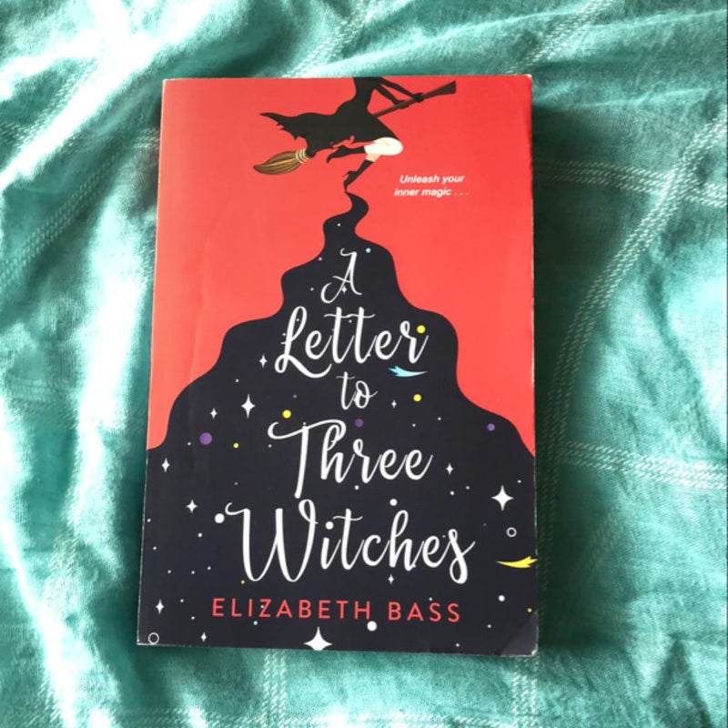 A Letter to Three Witches