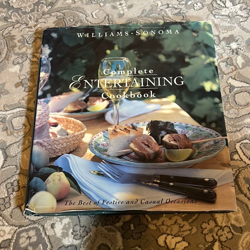 The Williams-Sonoma Complete Entertaining Cookbook