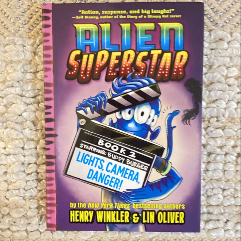 Lights, Camera, Danger! (Alien Superstar #2)