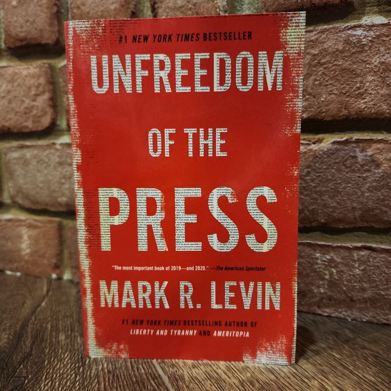 Unfreedom of the Press
