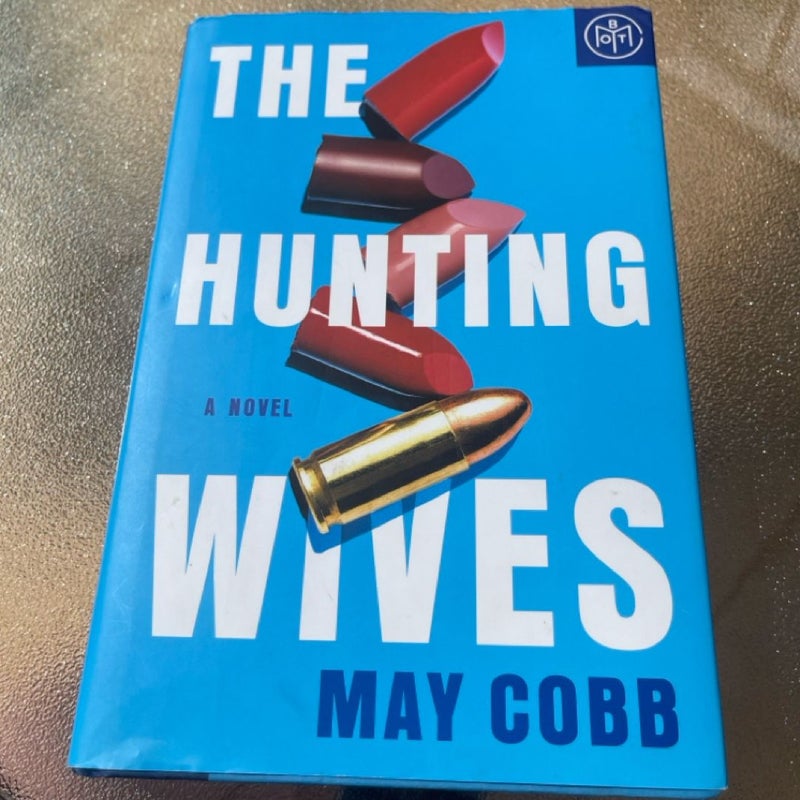 The Hunting Wives