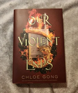 Our Violent Ends