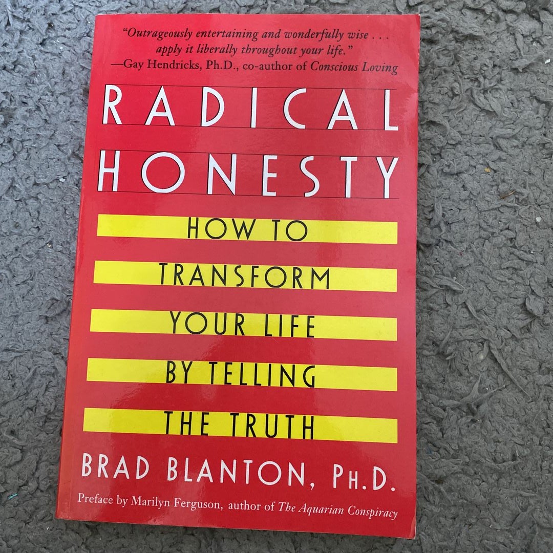 Radical Honesty