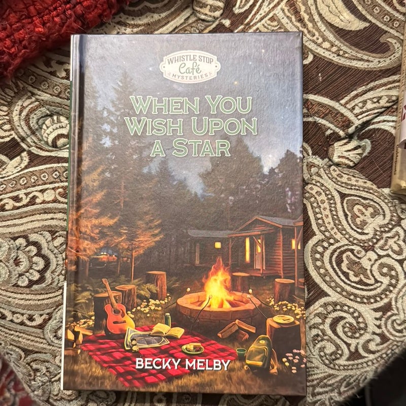 Whistle Stop Café Mysteries #15 When You Wish upon a Star