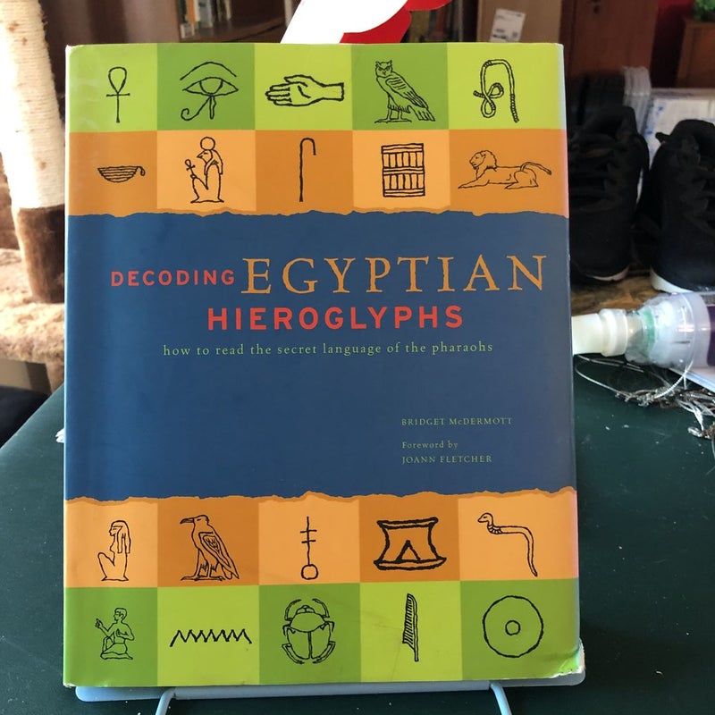 Decoding Egyptian Hieroglyphs